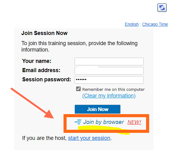 Please see this screen shot to help access the session. Be sure to add your Name, Email Address, and session password (found below with the link) and then click JOIN BY BROWSER. Please see this screen shot to help access the session. Be sure to add your Name, Email Address, and session password (found below with the link) and then click JOIN BY BROWSER.